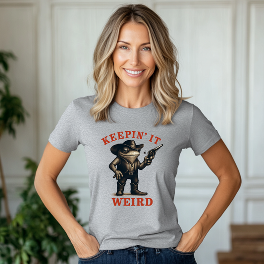 Keepin It Weird  T-Shirt